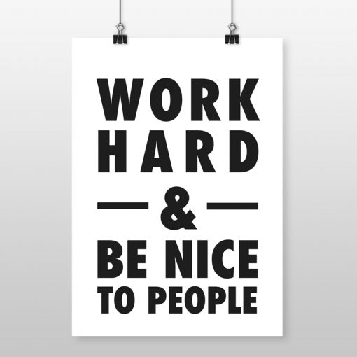 Work Hard and Be Nice To People Inspirational Quotes Prints Black White Wall Art Canvas Painting 3