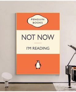 Book Lover Gift Not Now I m Reading Canvas Painting Wall Pictures Reading Quotes Art Prints 1